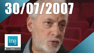 20h France 2 du 30 Juillet 2007 - Mort de Michel Serrault | Archive INA