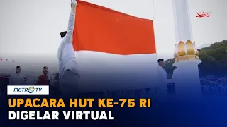 Upacara HUT ke-75 RI Digelar Terbatas dan Virtual