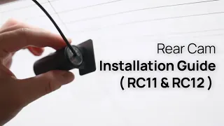 70mai Rear Cam Installation Guide ( RC11 & RC12 )