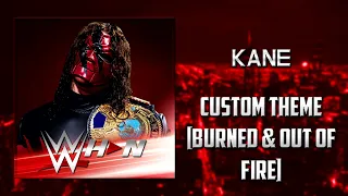 WWE: Kane - Custom Theme [Burned + Out Of The Fire] + AE (Arena Effects)