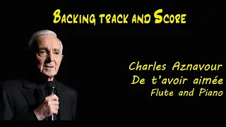 C. Aznavour - De t'avoir aimée - Backing track and score