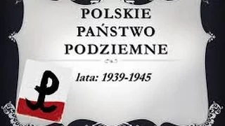POLSKIE PAŃSTWO PODZIEMNE 1939 1945