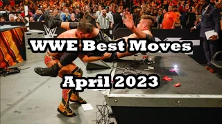 WWE Best Moves of 2023 - April