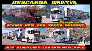 MOD GRATIS ATS 1.49 1.50 | SCANIA NEW GEN TRUCK PACKAGE CON REMOLQUES REFRESQUEROS MEXICANOS