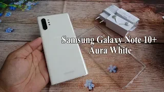 [4K video] Samsung Galaxy Note 10 plus Auro White unboxing