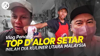 Mantap! Pertama Kali  Makan Sedap di Top D'Alor Setar Kedah