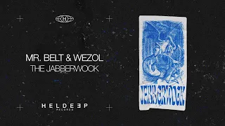 Mr. Belt & Wezol – The Jabberwock (Official Audio)