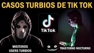 CASOS PERTURBADORES DE TIK TOK | Trastorno Nocturno