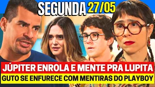 FAMÍLIA É TUDO Capítulo de hoje SEGUNDA 27/05 - Resumo Completo nova Novela das 7h da GLOBO ao vivo