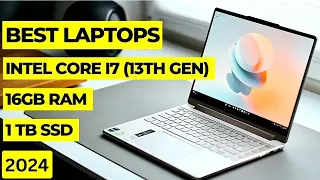 Best Intel Core i7 (13th Gen) 16GB RAM, 1TB SSD Laptops 2024