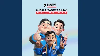 Oke Gas Prabowo Gibran Paling Pas