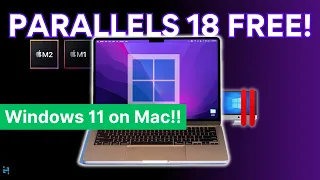 Parallels Desktop 18 Installation Guide - Run Windows 11 on Mac M1/M2 for FREE!