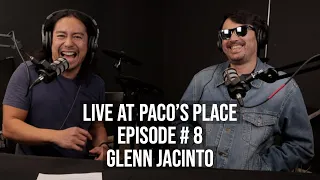Glenn Jacinto (Teeth) EPISODE # 8 The Paco Arespacochaga Podcast