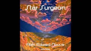 Star Surgeon (FULL Audiobook)