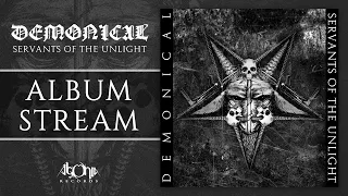 DEMONICAL - Servants of the Unlight (Official Album Stream)