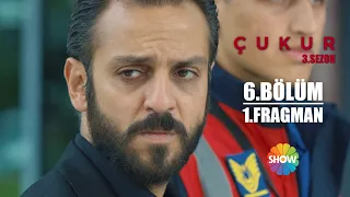 Çukur 3. Sezon 6. Bölüm 1. Fragman