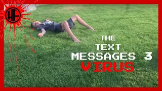 THE TEXT MESSAGES 3: VIRUS | Short Horror Film