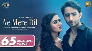 Ae Mere Dil (Video) Jeet Gannguli ft. Abhay Jodhpurkar | Manoj M | Shaheer Sheikh, Tejasswi Prakash