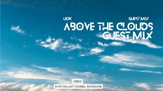 UOK - Above The Clouds Guest Mix (11.09.2021)