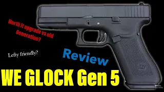 WE Glock G17 Gen 5 - The much awaited budget Gen 5 Glock