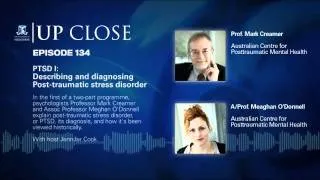 PTSD I: Describing and diagnosing post-traumatic stress disorder