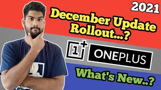 OnePlus December Update Rollout...? | OnePlus OxygenOS 12 Update | OnePlus Android 12 Update | TE