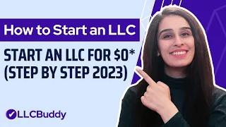 How to Start an LLC for Free (Step by Step 2023) | $0 LLC Formation Guide