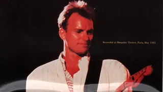 STING - Mogador, Paris, France (May '85) (HQ Audio)