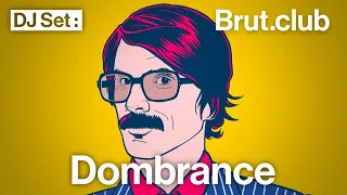 Brut.club : Dombrance en live set