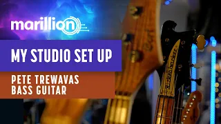 Marillion - My Studio Set Up - Pete Trewavas - Bass