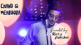 Chand Si Mehbooba || Reprised  Version|| Unplugged Cover || Ricky Abhishek Chowdhary ||