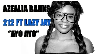 AZEALIA BANKS- 212 | ELRUBIUSOMG '' AYO AYO'' [ Tiene Copyright]