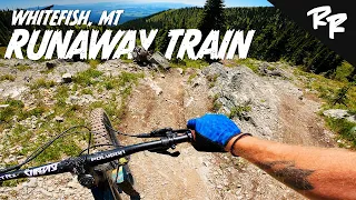 Runaway Train // Raw Rides // Whitefish Mountain Resort - Whitefish, MT