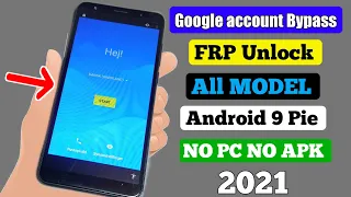 All Mobel Android 9 Pie Google Account / FRP Bypass 2021 || New Method NO PC NO APK