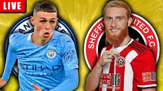 MAN CITY vs SHEFFIELD UNITED - LIVE STREAMING - Premier League Football Match Watchalong - Stream