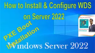 Install and Configure WDS in Windows Server 2022 | Windows Deployment Services | WDS