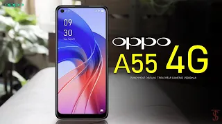 Oppo A55 4G First Look, Design, Key Specifications, Camera, Features