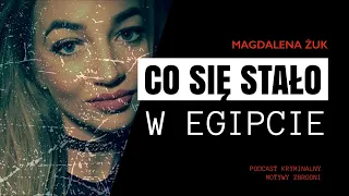 #69 Ja stąd nie wrócę - Magdalena Żuk [Podcast kryminalny]