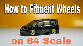 How to fitment custom wheels on 64 scale diecast