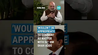Amit Shah on Adani Row: 'BJP has nothing to hide or be afraid of' I Watch