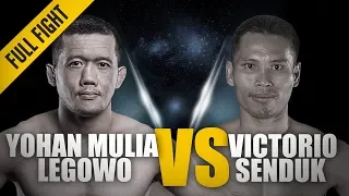 ONE: Full Fight | Yohan Mulia Legowo vs. Victorio Senduk | An Epic Comeback | January 2018