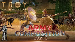 Army Composition Beginner's Guide - Total War Troy Tutorial (Part: 1)