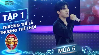 Giọng ải giọng ai 5 | Tập 1: Hòa Minzy, Erik tiếc hùi hụi vì trót loại nhầm ca - nhạc sĩ tài năng