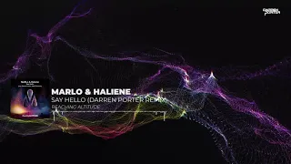 MaRLo & Haliene - Say Hello (Darren Porter Remix)