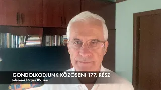 Jelenések 85. – Az új Jeruzsálem I. – Gondolkodjunk együtt 177. – Reisinger János