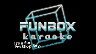Pet Shop Boys - It's a Sin (Funbox Karaoke, 1987)