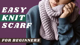 How to Knit a Scarf for Beginners | FREE & Easy Cowl Knitting Pattern for Beginners | Circular Scarf