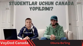 Studentlar uchun Kanada yopildimi?