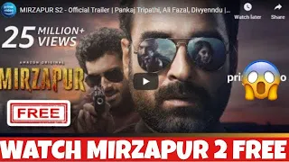 How To Watch Mirzapur Season 2 Free? | Mirzapur Season 2 Free Kaise Dekhe ?