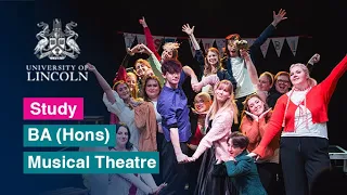 BA (Hons) Musical Theatre | University of Lincoln